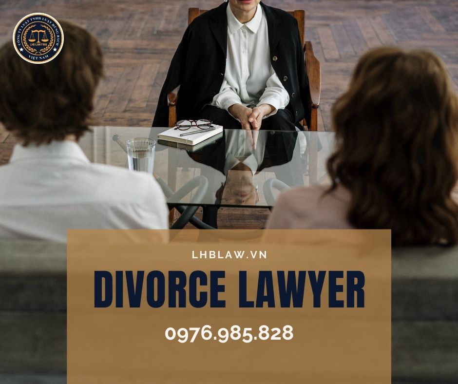 Liên hệ Luật sư ly hôn - Luật Hùng Bách : 0976.985.828